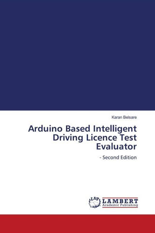 Arduino Based Intelligent Driving Licence Test Evaluator