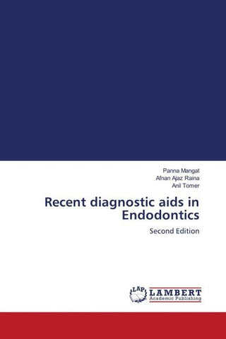 Recent diagnostic aids in Endodontics