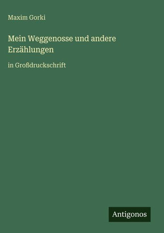 Mein Weggenosse und andere Erzählungen