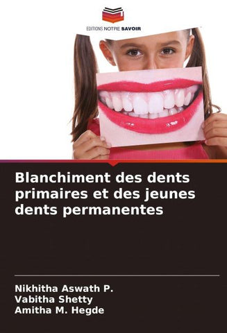 Blanchiment des dents primaires et des jeunes dents permanentes