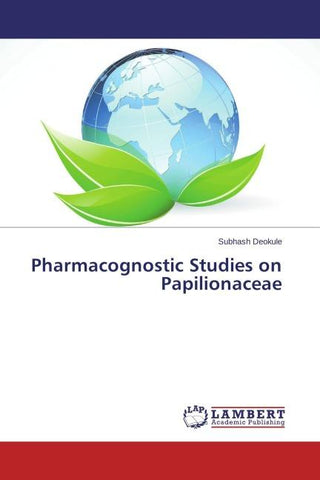 Pharmacognostic Studies on Papilionaceae