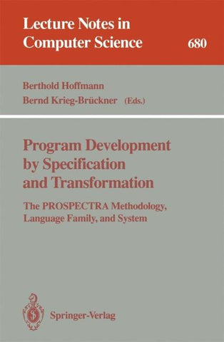 Program Development by Specification and Transformation