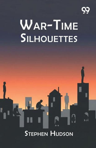 War-Time Silhouettes