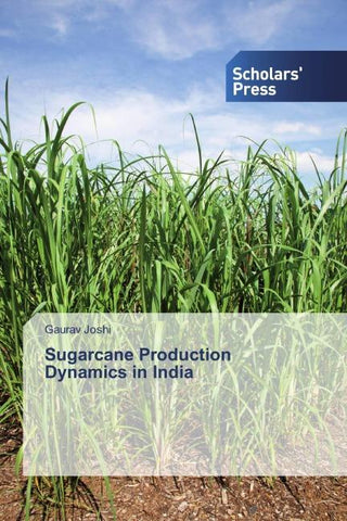 Sugarcane Production Dynamics in India