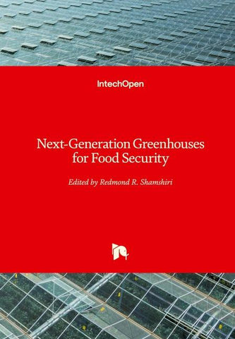 Next-Generation Greenhouses for Food Security