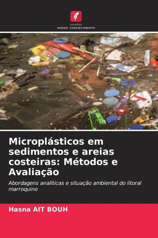Microplásticos em sedimentos e areias costeiras: Métodos e Avaliação