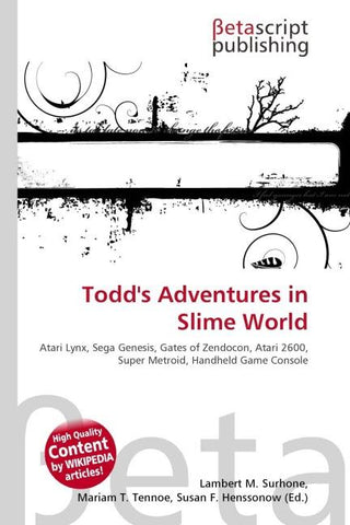 Todd's Adventures in Slime World