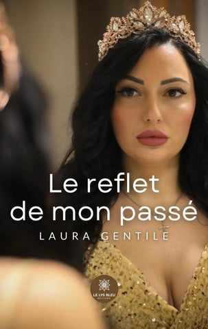 Le reflet de mon passé