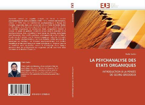 LA PSYCHANALYSE DES ÉTATS ORGANIQUES