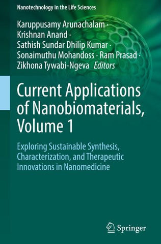 Current Applications of Nanobiomaterials, Volume 1