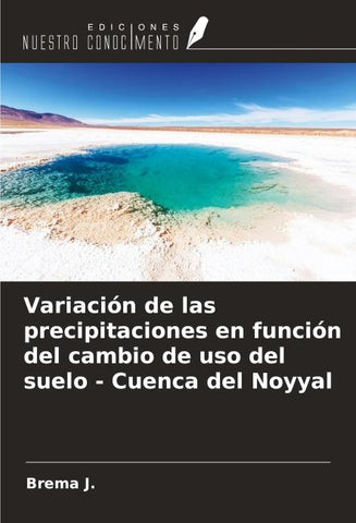 Variación de las precipitaciones en función del cambio de uso del suelo - Cuenca del Noyyal