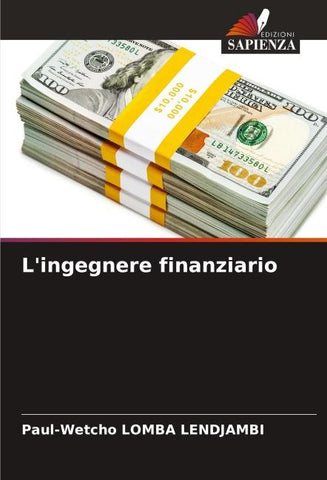 L'ingegnere finanziario