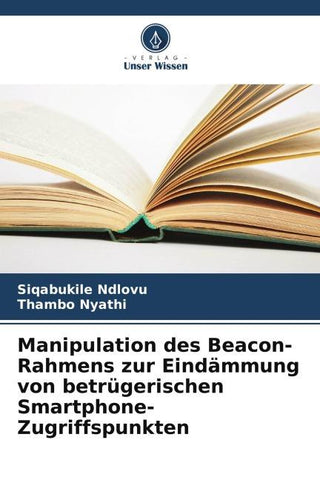 Manipulation des Beacon-Rahmens zur Eindämmung von betrügerischen Smartphone-Zugriffspunkten