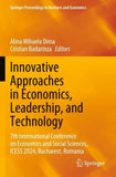 Innovative Approaches in Economics, Leadership, and Technology