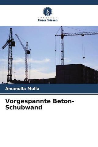 Vorgespannte Beton-Schubwand