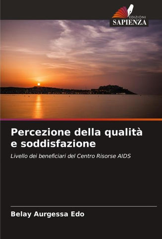 Percezione della qualità e soddisfazione