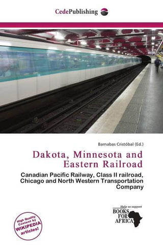 Dakota, Minnesota and Eastern Railroad