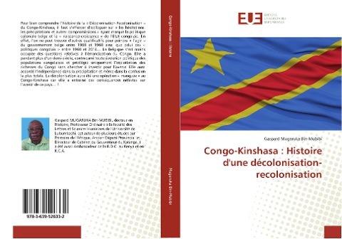 Congo-Kinshasa : Histoire d'une décolonisation-recolonisation