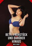 Bett, Frühstück und darüber hinaus