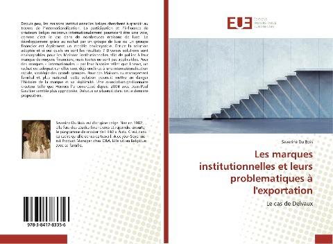 Les marques institutionnelles et leurs problematiques à l'exportation