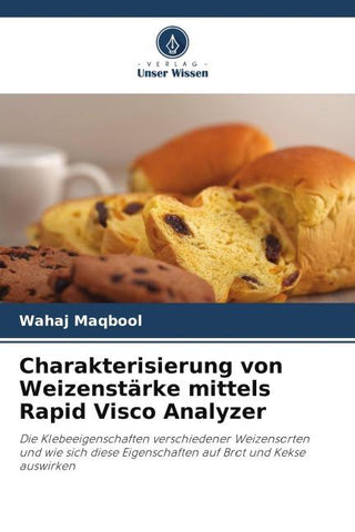 Charakterisierung von Weizenstärke mittels Rapid Visco Analyzer