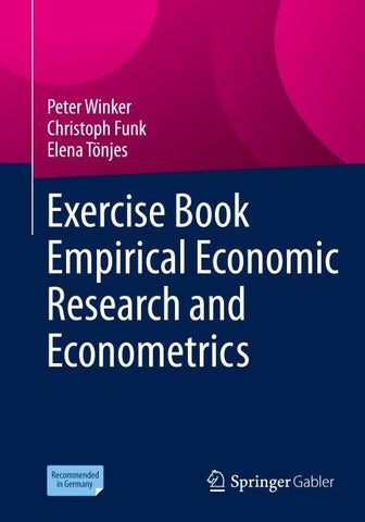 Exercise Book Empirical Economic Research and Econometrics
