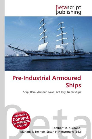Pre-Industrial Armoured Ships