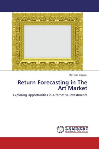 Return Forecasting in The Art Market
