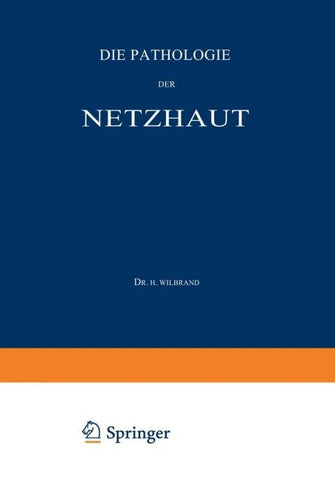 Die Pathologie der Netzhaut