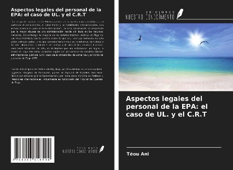 Aspectos legales del personal de la EPA: el caso de UL. y el C.R.T