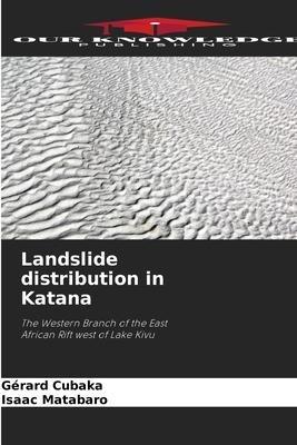 Landslide distribution in Katana