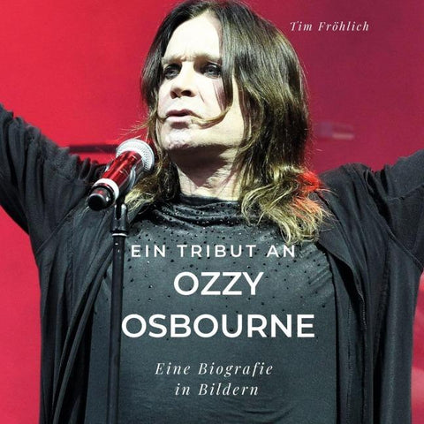 Ein Tribut an <br> Ozzy Osbourne
