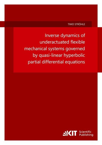 Inverse dynamics of underactuated flexible mechanical systems governed by quasi-linear hyperbolic partial differential equations