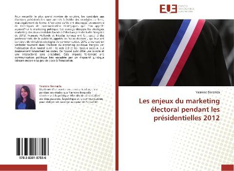Les enjeux du marketing électoral pendant les présidentielles 2012