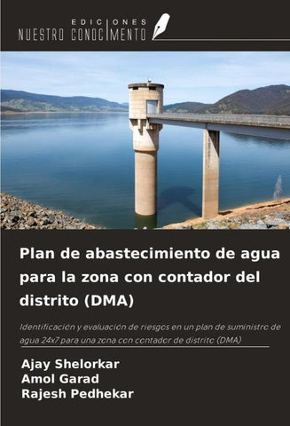 Plan de abastecimiento de agua para la zona con contador del distrito (DMA)