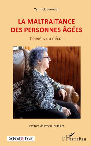 La maltraitance des personnes âgées