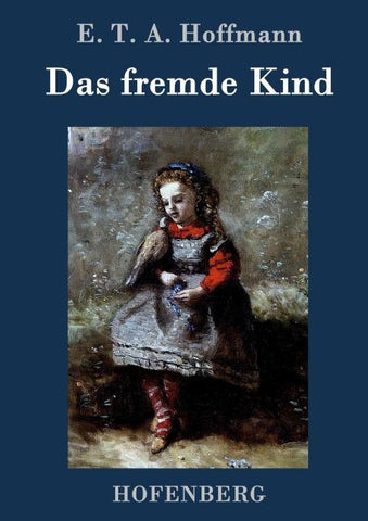 Das fremde Kind