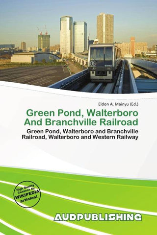 Green Pond, Walterboro And Branchville Railroad