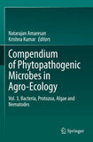 Compendium of Phytopathogenic Microbes in Agro-Ecology