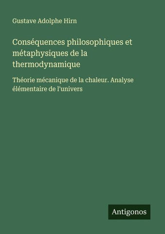 Conséquences philosophiques et métaphysiques de la thermodynamique