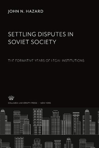 Settling Disputes in Soviet Society