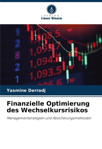 Finanzielle Optimierung des Wechselkursrisikos