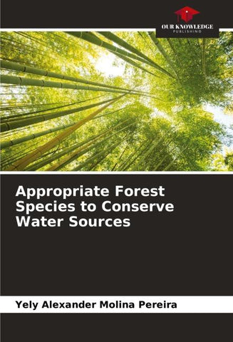 Appropriate Forest Species to Conserve Water Sources