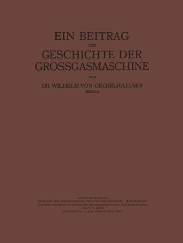 Ein Beitrag zur Geschichte der Grossgasmaschine