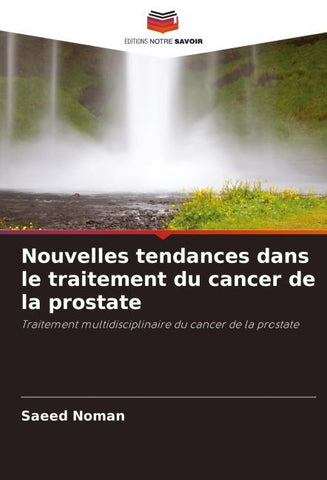 Nouvelles tendances dans le traitement du cancer de la prostate