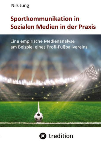 Sportkommunikation in Sozialen Medien in der Praxis
