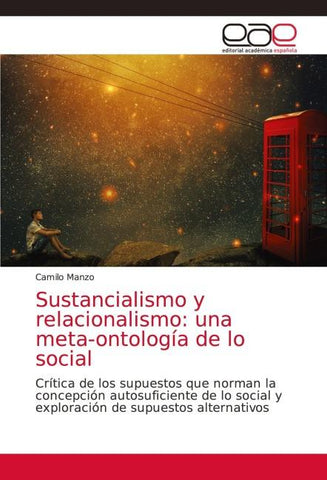 Sustancialismo y relacionalismo: una meta-ontología de lo social