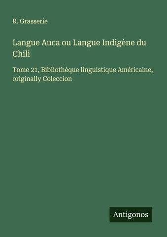 Langue Auca ou Langue Indigène du Chili