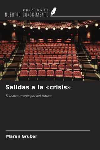 Salidas a la 'crisis'