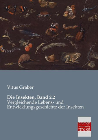 Die Insekten, Band 2.2